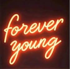 Forever Young Neon Sign